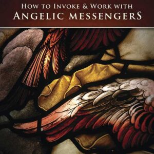 Archangels Invoke & Work with Angelic Messengers by Richard Webster