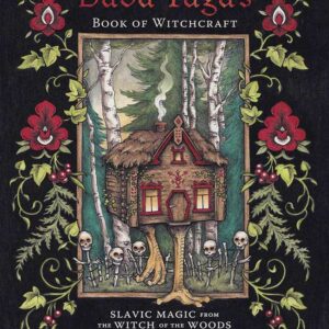Baba Yaga's Book of Witchcraft by Madame Pamita