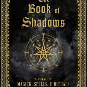 Book of shadows, Magick, Spells & Rituals (hc) by Anastasia Greywolf