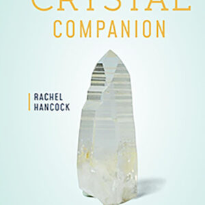 Crystal Companion by Rachel Hancock