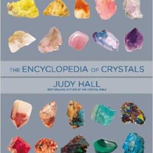 Encyclopedia of Crystals by Judy Hall