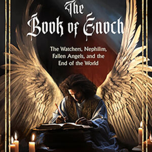Forbidden Knowledge of the Book of Enoch by Harold Roth