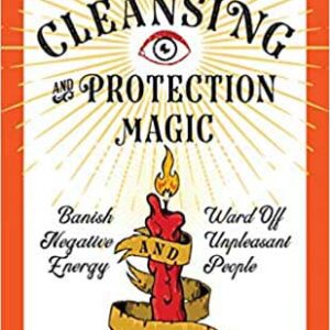 Hoodoo Cleansing & Protection Magic by Miss Aida