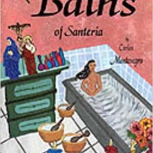 Magical Herbal Baths of Santeria by Carlos Montenegro