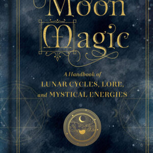 Moon Magic, Handbook (hc) by Aurora Kane