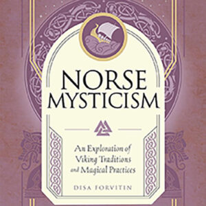 Norse Mysticism (hc) by Disa Forvitin