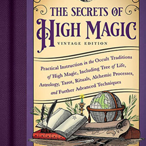 Secrets of High Magic vintage edition by Francis Melville