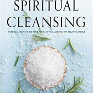 Spiritual Cleansing, Psychic Protection by Draja Mickaharic