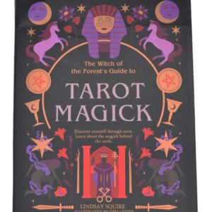 Tarot Magick by Lindsay Squire