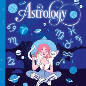 Teen Witches' Guide to Astrology by Chown & Williamson