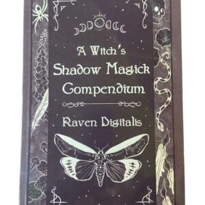 Witch's Shadow Magick Compendium by Raven Digitalis