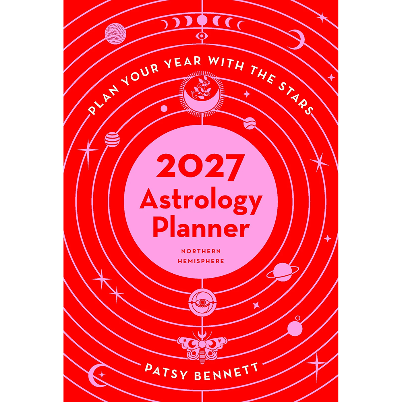 2027 Astrology PLANNER by Patsy Bennett