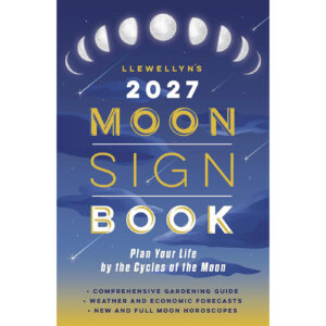 2027 Moon Sign Book by Llewellyn