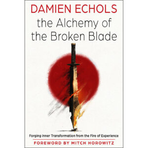 Alchemy of the Broken Blade by Damien Echols