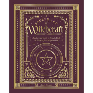 Sacred Art of Witchcraft (hc) by Anjou Kiernan
